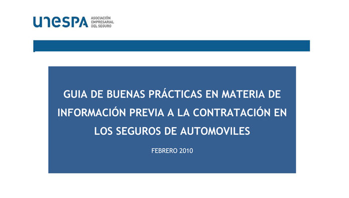 Guía de Buenas Prácticas en Seguros de Automóviles de Unespa