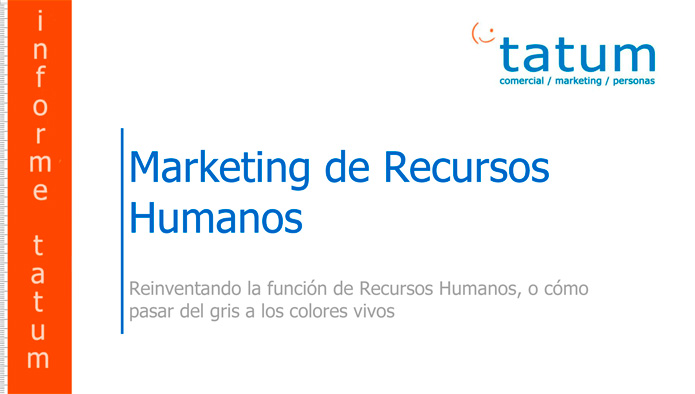 Marketing de Recursos Humanos, una nueva visión de la gestión de personas, de Tatum
