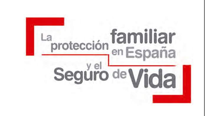 Libro Blanco: La protección familiar en España y el seguro de Vida